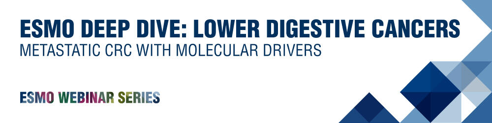 ESMO-Deep-Dive-Lower-Digestive-Webinars-Metastatic-1000x250