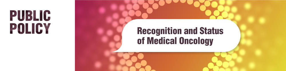 Recognition-and-Status-of-Medical-Oncology-1000x250px