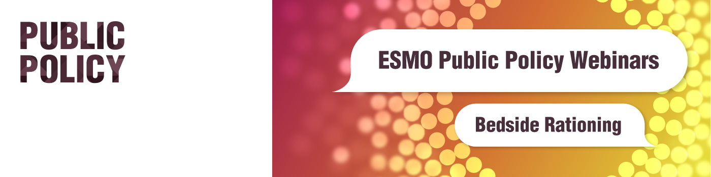 ESMO_Public_Policy_Banner_1000x250px-Webinars-Bedside-Rationing